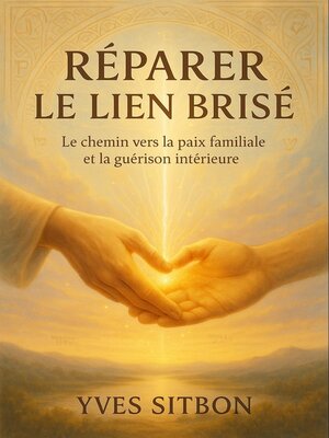 cover image of Réparer le lien brisé